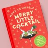 Have Yourself a Merry Little Cocktail