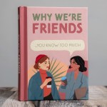 Why We're Friends - You Know Too Much